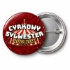 Przypinka Sylwester Cyrkowy: przypinka na Sylwestra z napisem Cyrkowy Sylwester oraz polem rok (np. 2026/2027) – przód i aluminiowy tył z agrafką