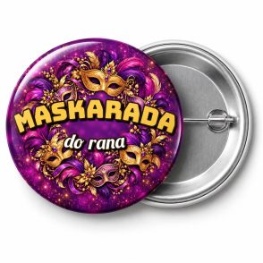 Przypinka Sylwester Maskarada: przypinka na Sylwestra z napisem Maskarada do rana – przód i aluminiowy tył z agrafką