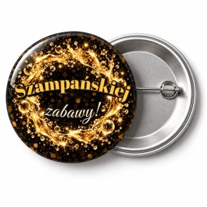 Przypinka Szampańskiej Zabawy: przypinka na Sylwestra z napisem Szampańskiej zabawy! – przód i aluminiowy tył z agrafką