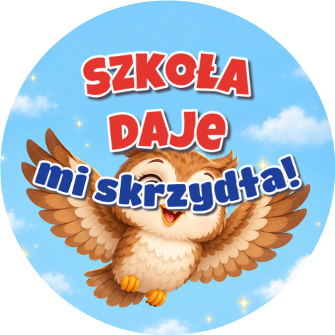 Wzór: Przypinka Szkoła Daje Mi Skrzydła Sowa – grafika z napisem Szkoła daje mi skrzydła!
