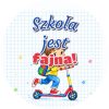 Wzór: Przypinka Szkoła Jest Fajna Hulajnoga – grafika z napisem Szkoła jest fajna!
