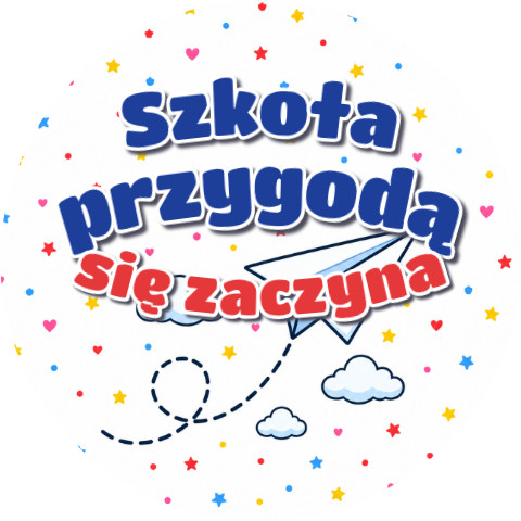 Wzór: Przypinka Szkoła Przygodą Się Zaczyna Papierowy Samolot – grafika z napisem Szkoła przygodą się zaczyna