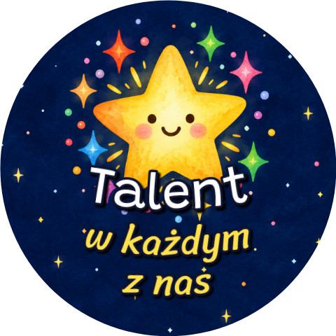 Wzór: Przypinka Talent w Każdym z Nas – grafika z napisem Talent w każdym z nas