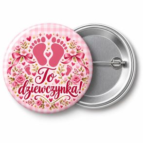 Przypinka To Dziewczynka: kolorowa przypinka na baby shower z napisem To dziewczynka! – przód i aluminiowy tył z agrafką