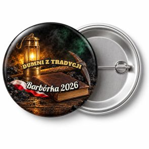 Przypinka Tradycja Górnicza: przypinka na Barbórkę z napisem DUMNI Z TRADYCJI oraz polem napis dolny (np. Barbórka 2026) – przód i aluminiowy tył z agrafką