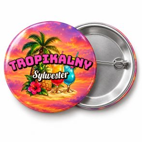 Przypinka Tropikalny Sylwester: przypinka na Sylwestra z napisem Tropikalny Sylwester – przód i aluminiowy tył z agrafką