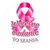 Wzór: Przypinka Wczesne Badanie to Szansa – grafika z napisem Wczesne badanie to szansa