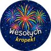 Wzór: Przypinka Wesołych Kropek – grafika z napisem Wesołych kropek!