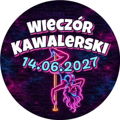 Wzór: Przypinka Wieczór Kawalerski z Datą Tancerka w Szpilkach – napis Wieczór Kawalerski i pole data