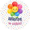 Wzór: Przypinka Wierzę w Siebie – grafika z napisem Wierzę w siebie!