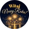 Wzór: Przypinka Witaj Nowy Roku – sylwestrowa grafika z napisem Witaj Nowy Roku!