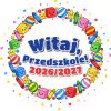 Wzór: Przypinka Witaj Przedszkole z Rokiem Przedszkolnym Pierścień Zabawek – napis Witaj, Przedszkole! i pole rok przedszkolny