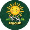 Wzór: Przypinka Witaj Szkoło Kredowe Słońce – grafika z napisem Witaj szkoło!