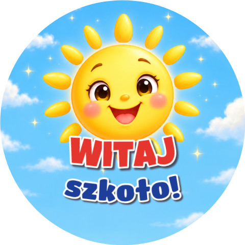 Wzór: Przypinka Witaj Szkoło Uśmiechnięte Słońce – grafika z napisem Witaj szkoło!