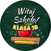 Wzór: Przypinka Witaj Szkoło z Nazwą Klasy Jabłko i Linijka – napis Witaj Szkoło! i pole klasa