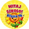 Wzór: Przypinka Witaj Szkoło z Nazwą Klasy Słonecznik – napis Witaj Szkoło! i pole klasa