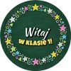 Wzór: Przypinka Witaj w Klasie 1 Kredowy Krąg Gwiazd – grafika z napisem Witaj w klasie 1!