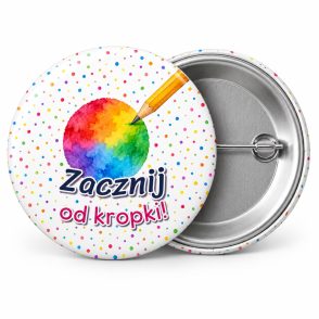 Przypinka Zacznij od Kropki: przypinka na Dzień Kropki z napisem Zacznij od kropki! – przód i aluminiowy tył z agrafką