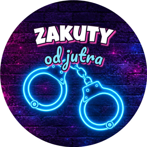 Wzór: Przypinka Zakuty od Jutra Neonowe Kajdanki – grafika z napisem Zakuty od jutra