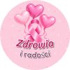 Wzór: Przypinka Zdrowia i Radości – grafika z napisem Zdrowia i radości