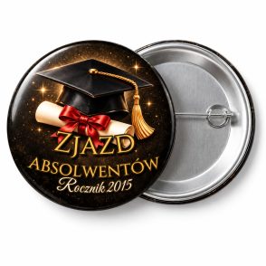 Przypinka Zjazd Absolwentów Dyplom i Biret: przypinka na spotkanie klasowe z napisem Zjazd absolwentów oraz polem rocznik (np. Rocznik 2015) – przód i aluminiowy tył z agrafką
